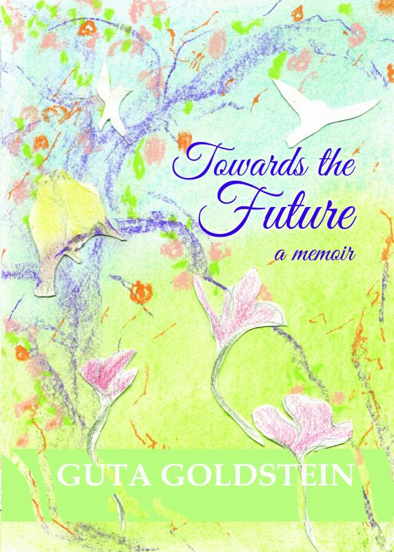 Towards the Future - A Memoir