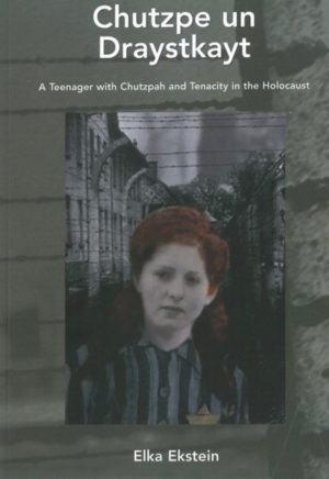 Chutzpe un Draystkayt