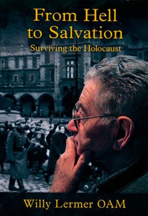 From Hell to Salvation: Surviving the Holocaust