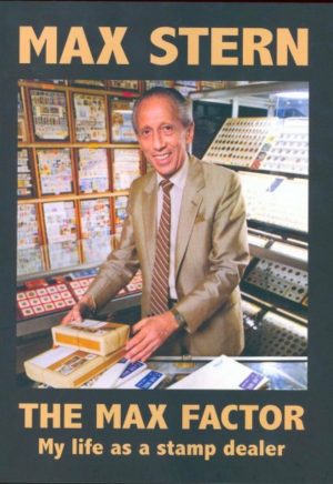 The Max Factor: My Life as a Stamp Dealer