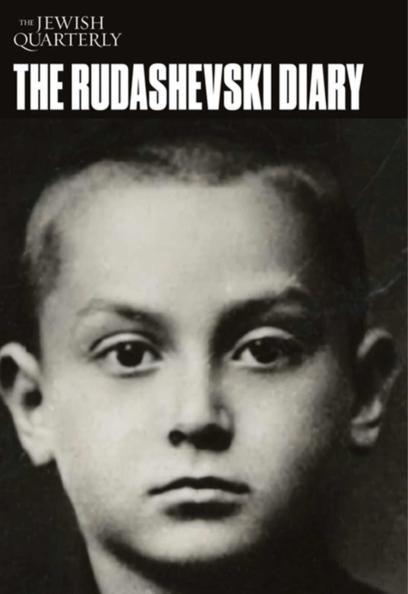 The Jewish Quarterly: The Rudashevski Diary: Issue 258